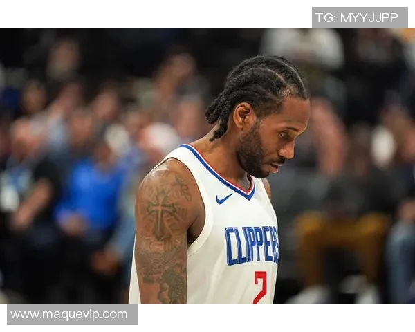 莱昂纳德轮休引发热议快船因违规遭联盟正式警告